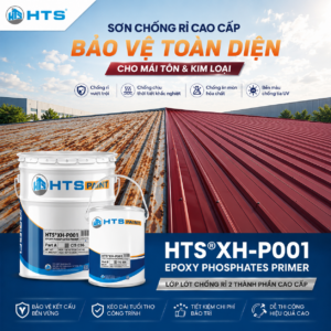 HTS® XH-P001 - SƠN CHỐNG RỈ MÁI TÔN, KIM LOẠI