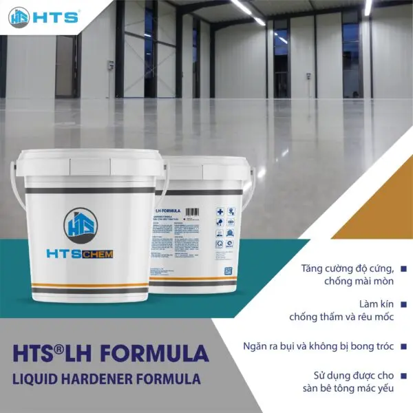 HTS®LH FORMULA - CHẤT TĂNG CỨNG SIÊU THẨM THẤU HTS®LH FORMULA - CHẤT TĂNG CỨNG SIÊU THẨM THẤU