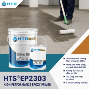 HTS®EP2303 Sơn Lót Epoxy Hiệu Suất Cao